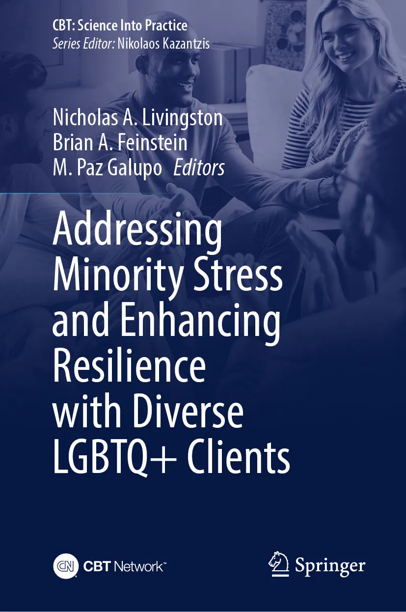 Cover: Addressing Minority Stress and Enhancing Resilience with Diverse LGBTQ+ Clients (E-Book)
