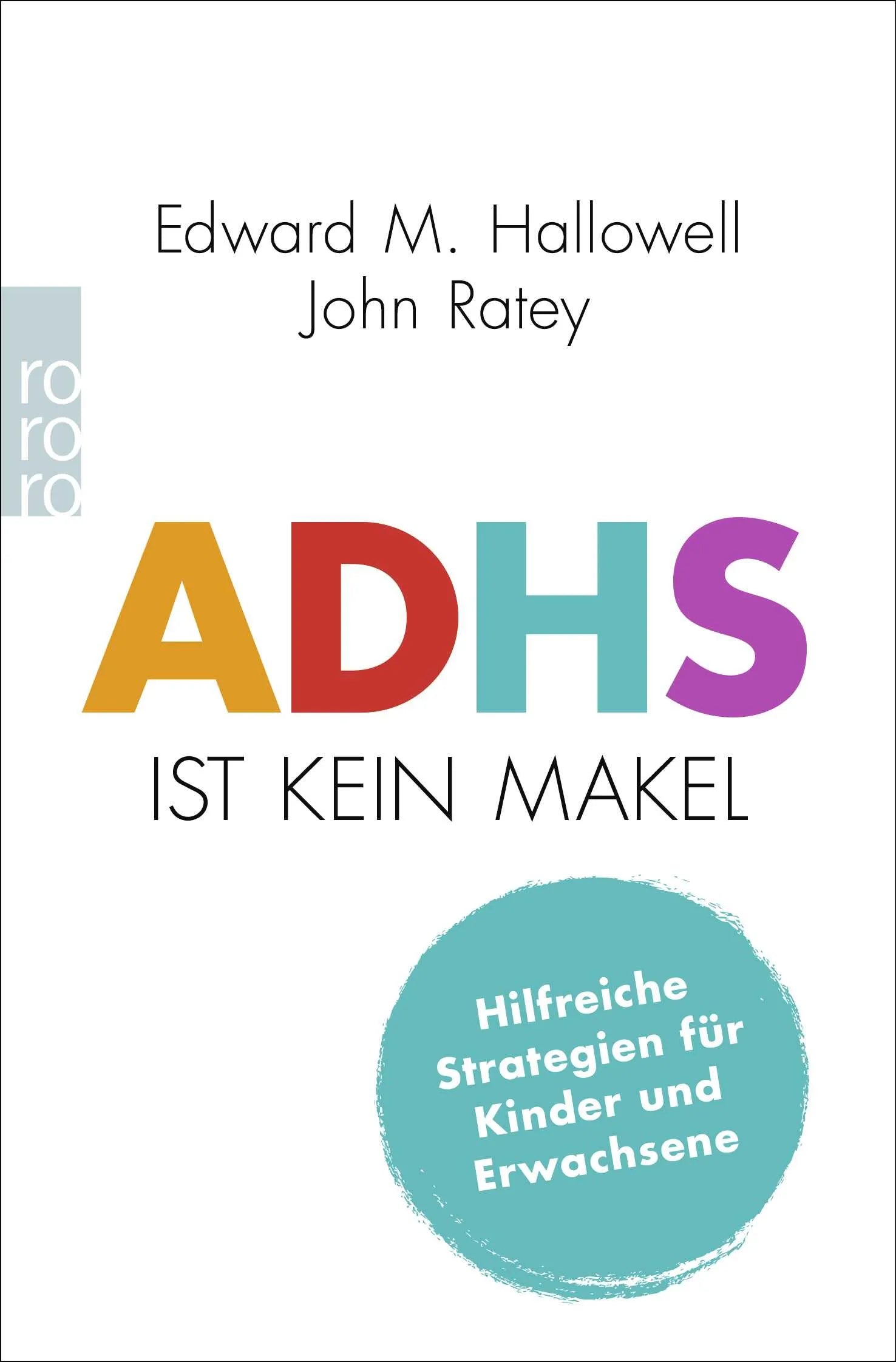 Buchcover von 'ADHS ist kein Makel' - Taschenbuch von Edward M. Hallowell