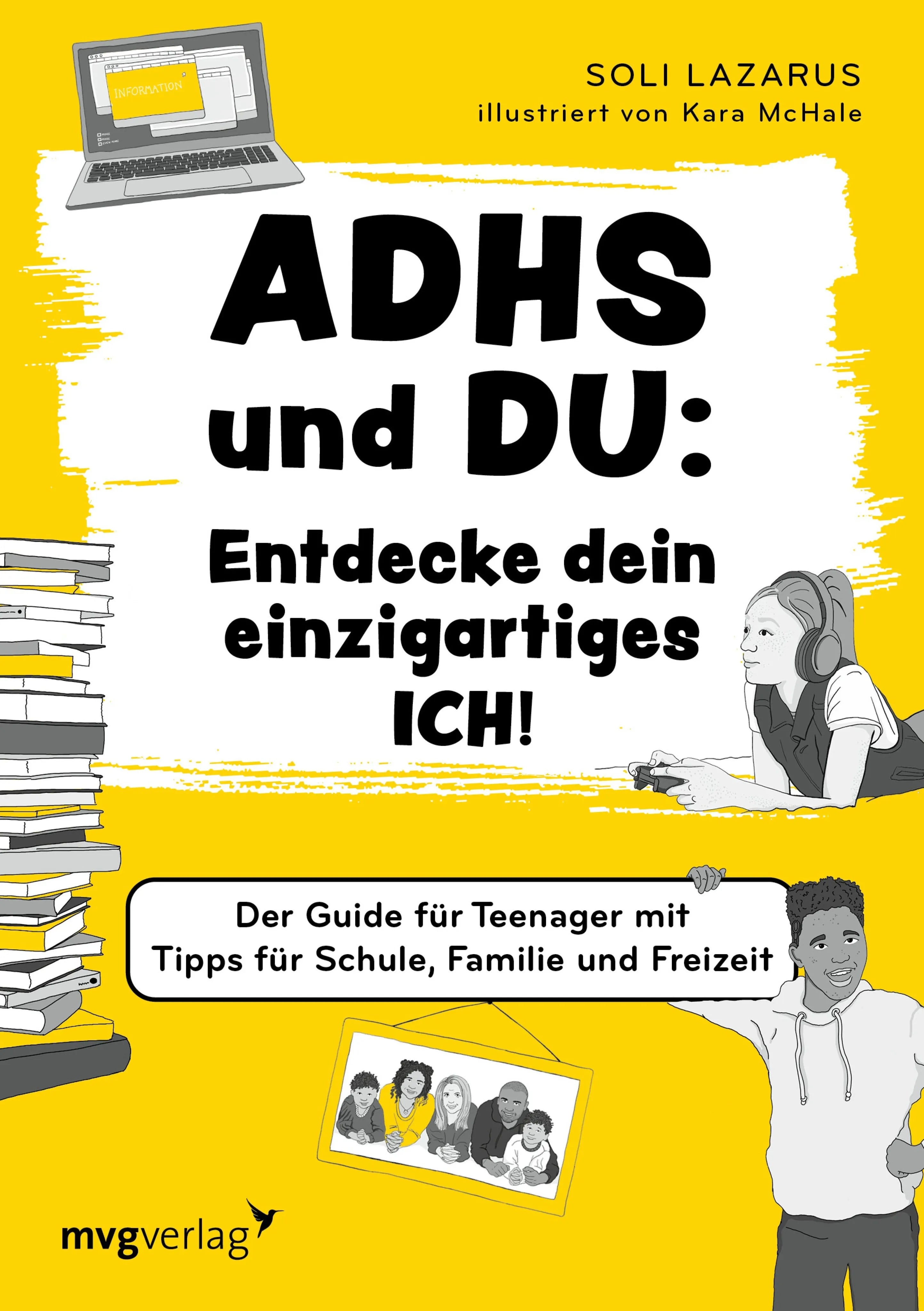 Cover: ADHS und du: Entdecke dein einzigartiges Ich! (E-Book) von Soli Lazarus