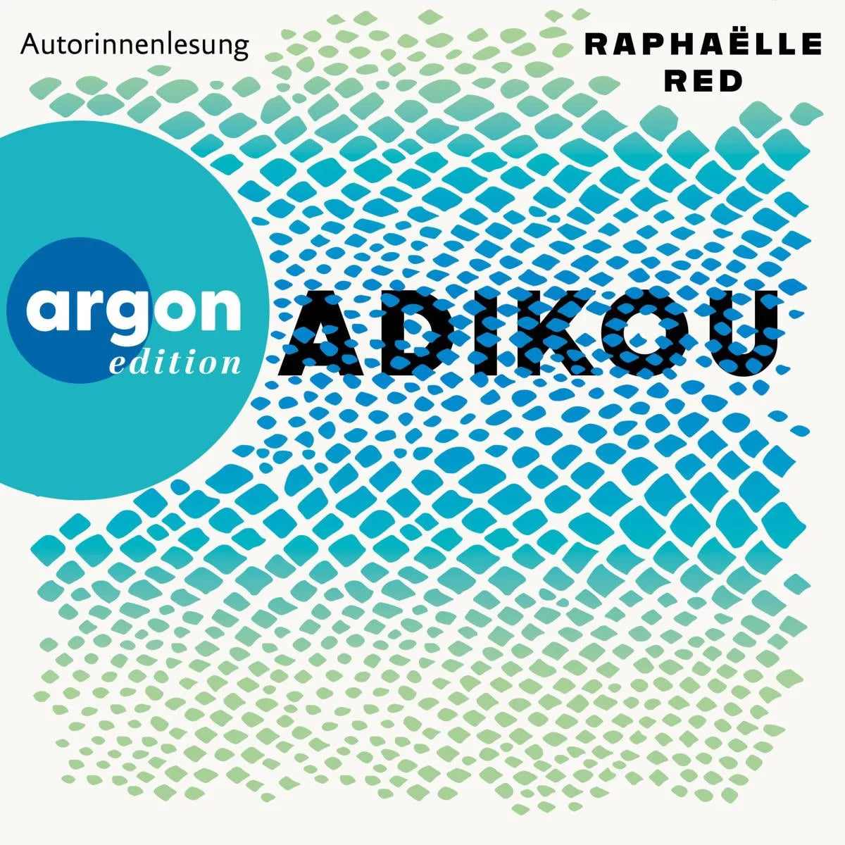 Cover: Adikou (Hörbuch Download) von Raphaëlle Red