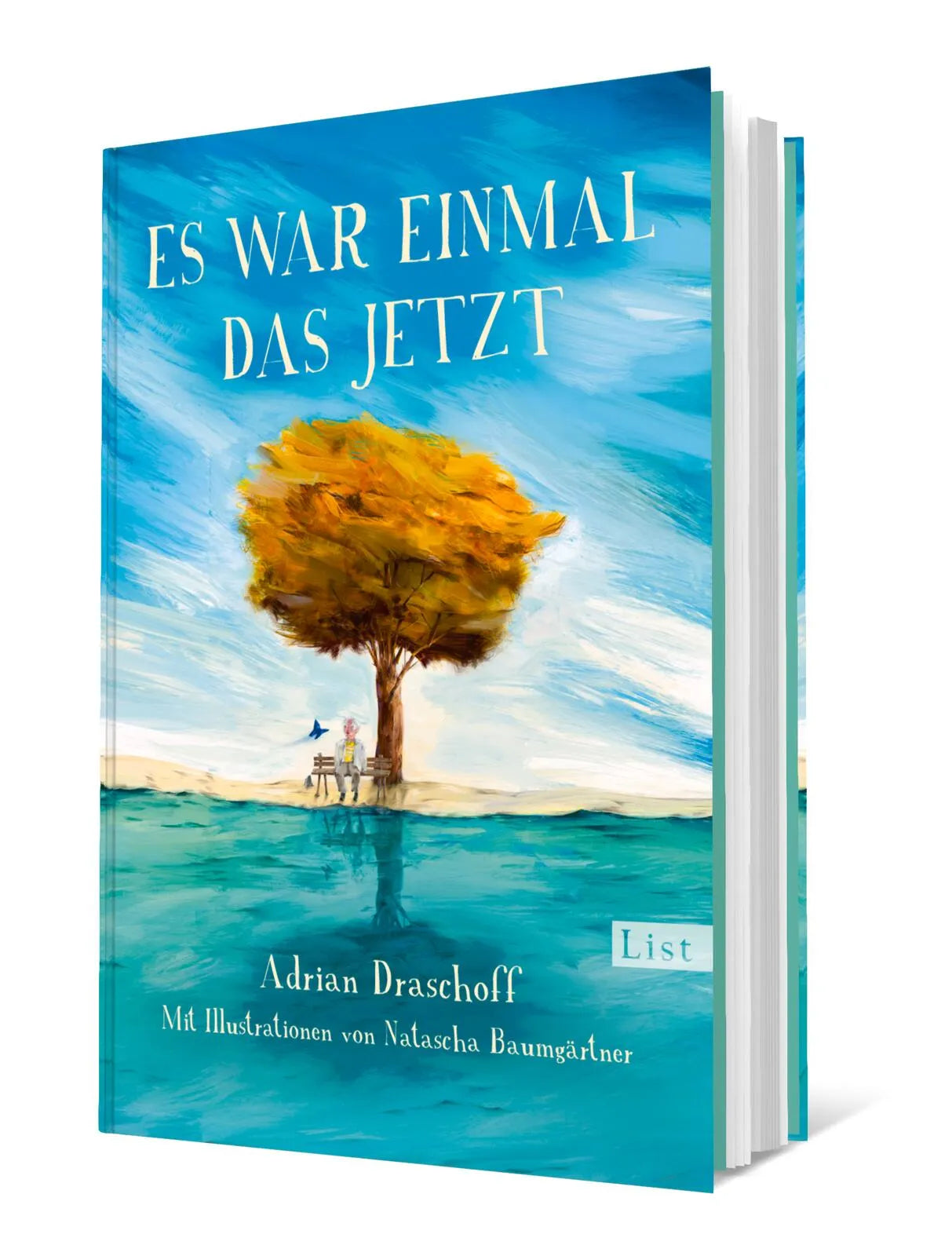 Produktansicht: Es war einmal das Jetzt (Gebundene Ausgabe)