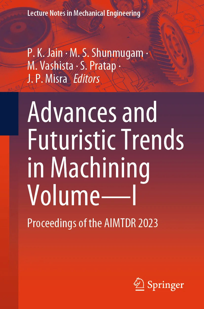 Cover: Advances and Futuristic Trends in Machining Volume—I (E-Book)