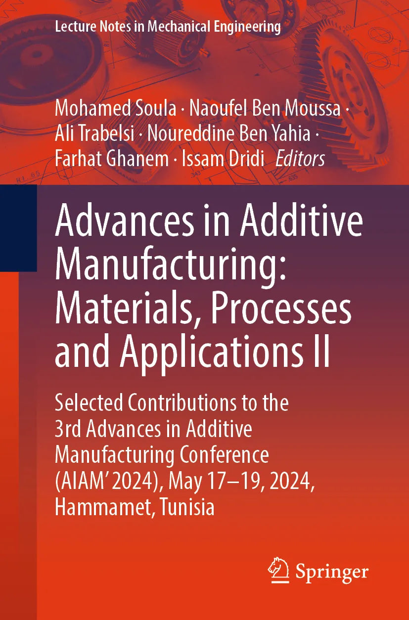 Cover: Advances in Additive Manufacturing: Materials, Processes, and Applications II (E-Book)
