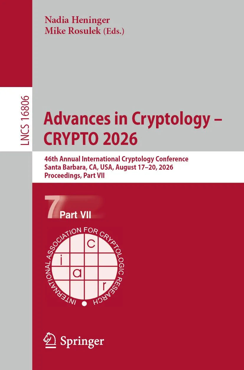 Cover: Advances in Cryptology - CRYPTO 2026 (E-Book) von Nadia Heninger