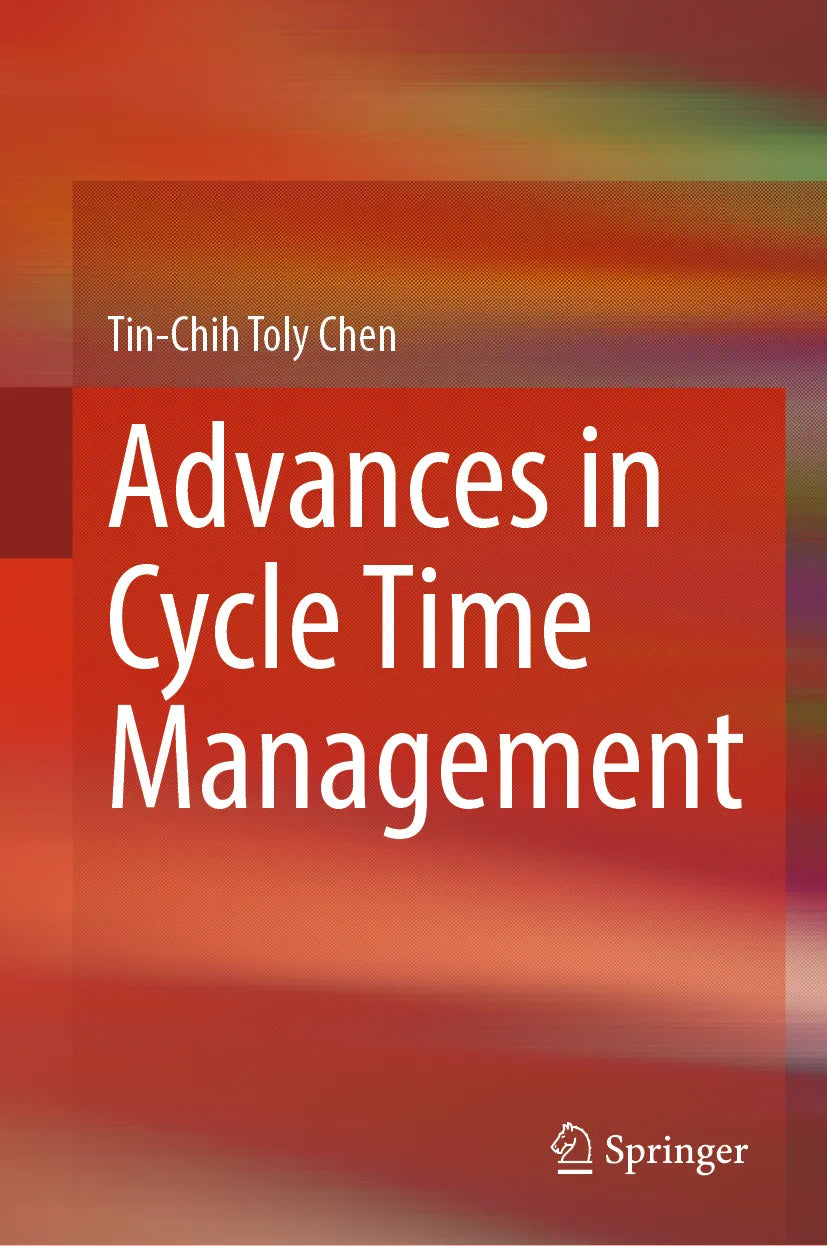 Cover: Advances in Cycle Time Management (E-Book) von Tin-Chih Toly Chen