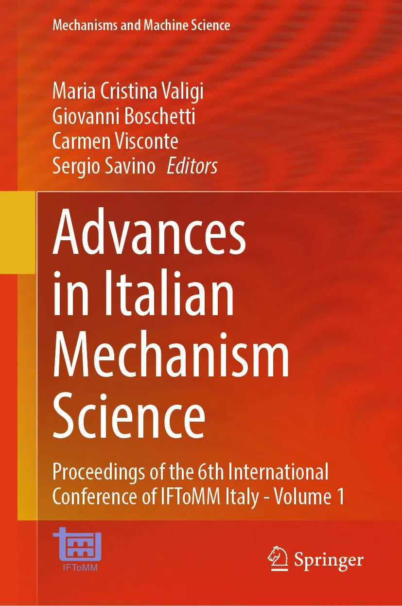 Cover: Advances in Italian Mechanism Science (E-Book) von Maria Cristina Valigi