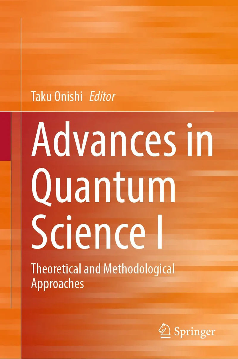 Advances in Quantum Science I