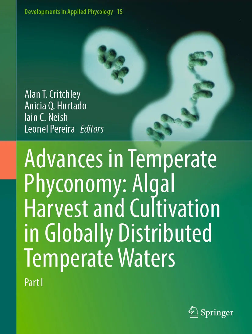 Cover: Advances in Temperate Phyconomy: Algal Harvest and Cultivation in Globally Distributed Temperate Waters (E-Book) von Alan T. Critchley