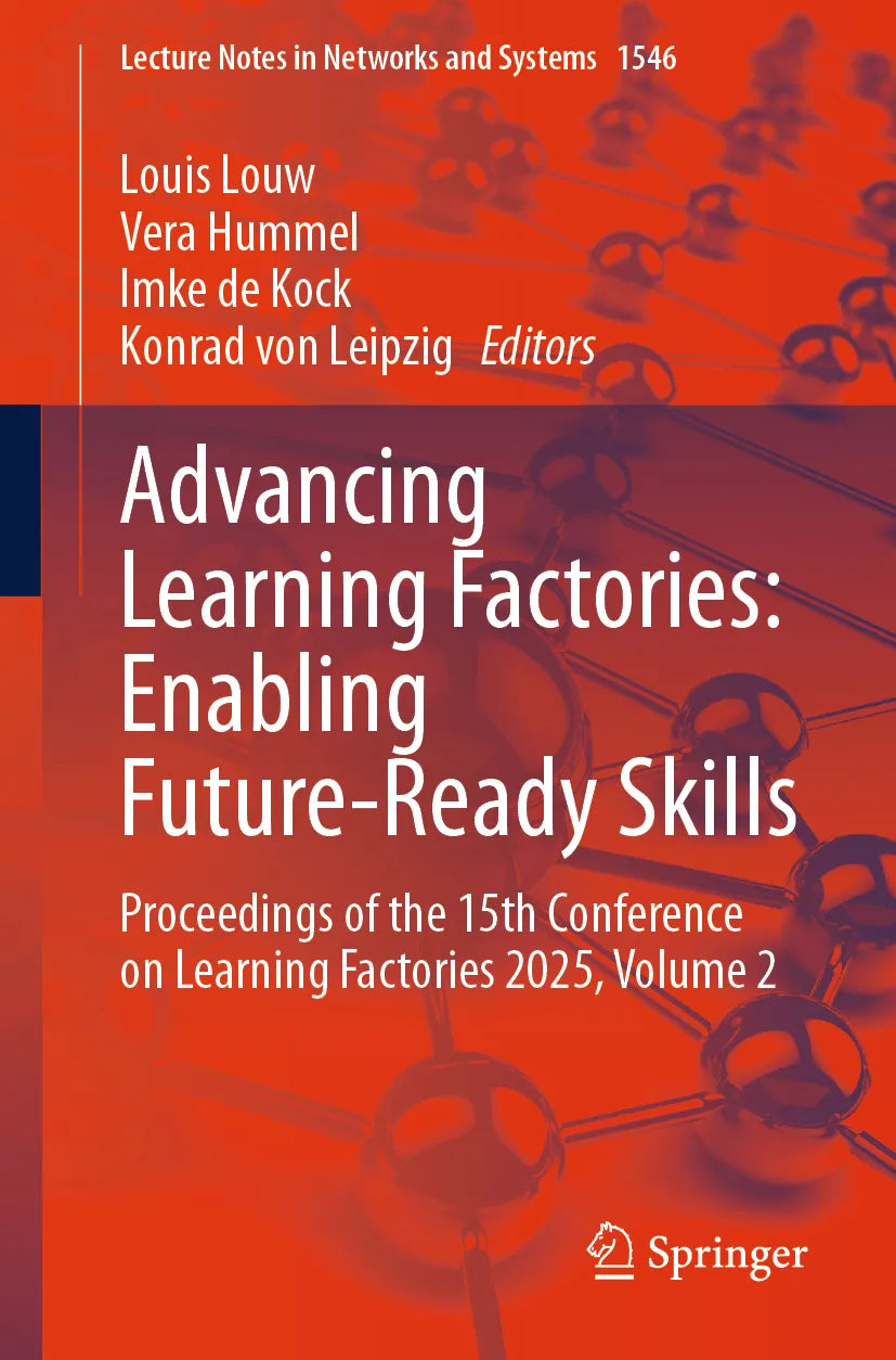 Cover: Advancing Learning Factories: Enabling Future-Ready Skills (E-Book)