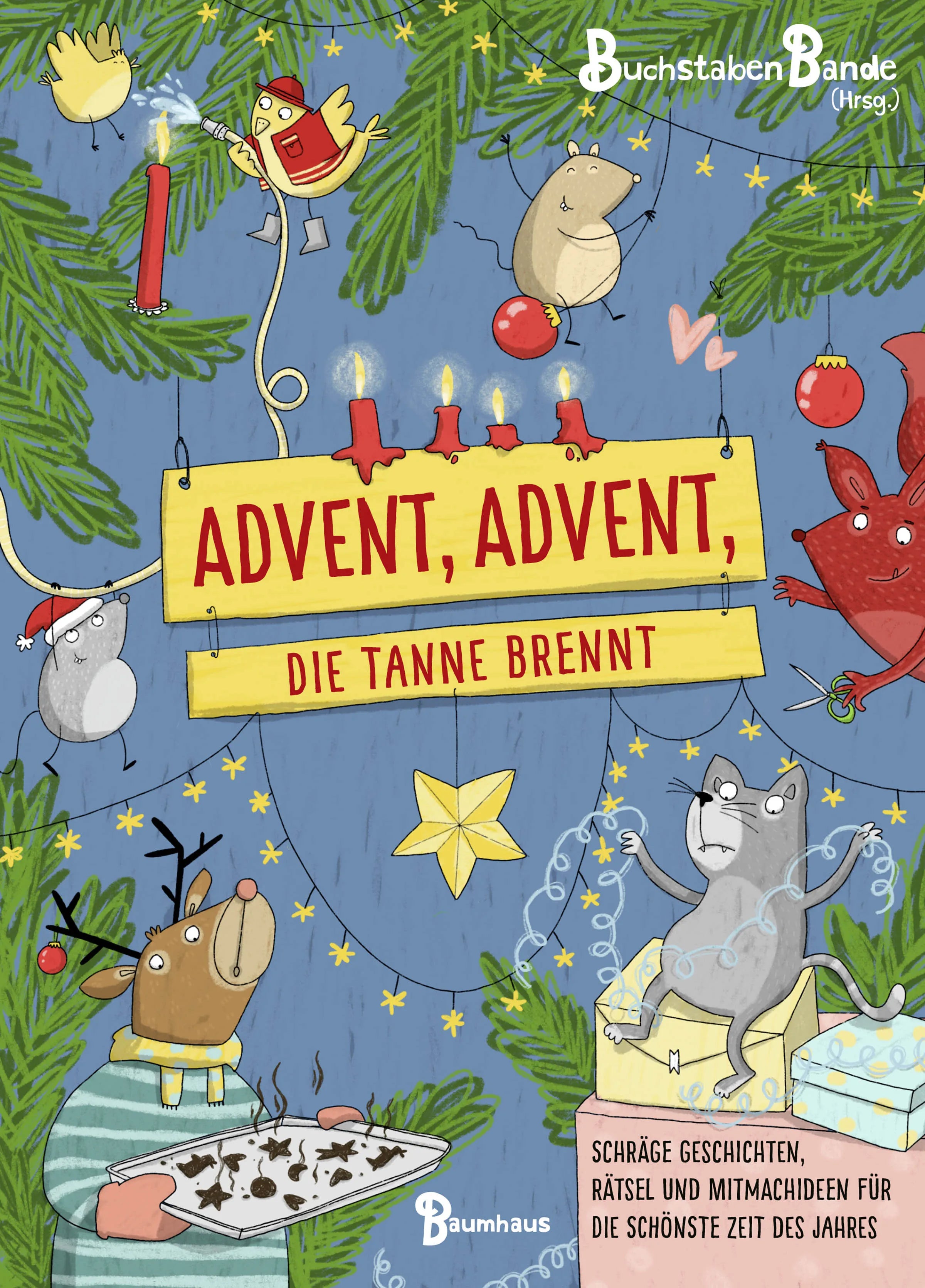 Buchcover von 'Advent, Advent, die Tanne brennt' - Gebundene Ausgabe von BuchstabenBande