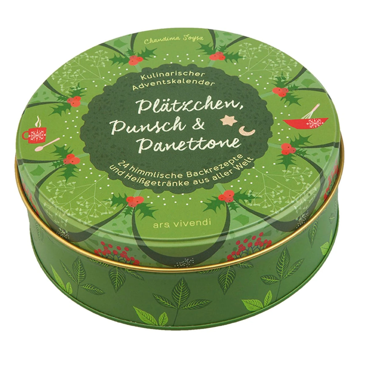 Adventskalender: Adventskalender Plätzchen, Punsch & Panettone - 24 himmlische Backrezepte und Heißgetränke aus aller Welt