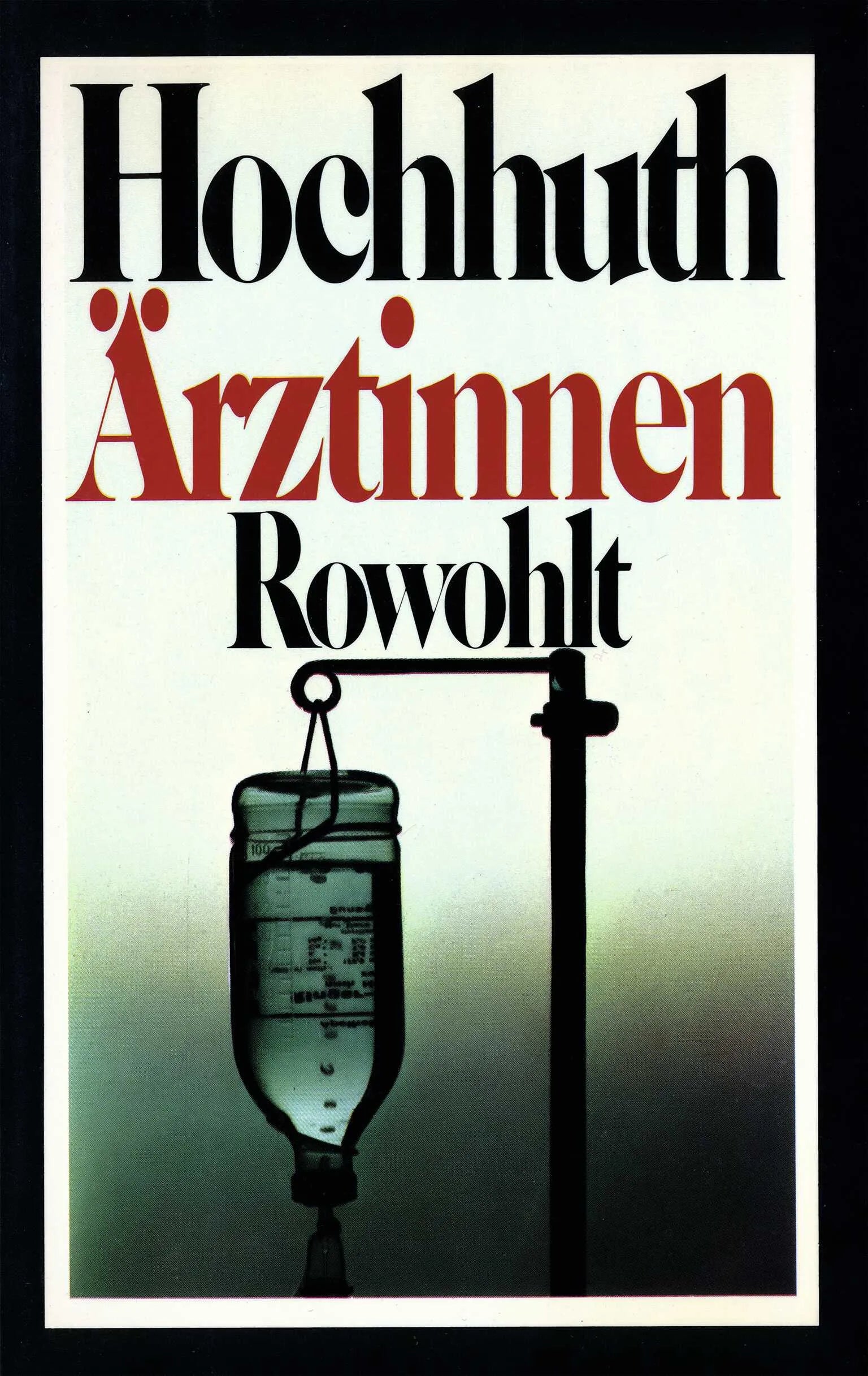 Buchcover von 'Ärztinnen' - Taschenbuch von Rolf Hochhuth
