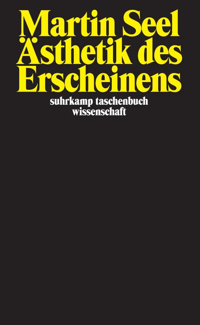 Cover: Ästhetik des Erscheinens (Taschenbuch) von Martin Seel