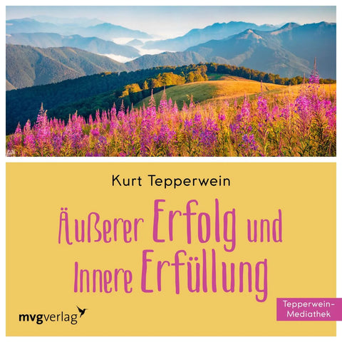 Äußerer Erfolg und innere Erfüllung
