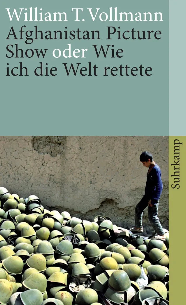 Buchcover von 'Afghanistan Picture Show oder Wie ich die Welt rettete' - Taschenbuch von William T. Vollmann