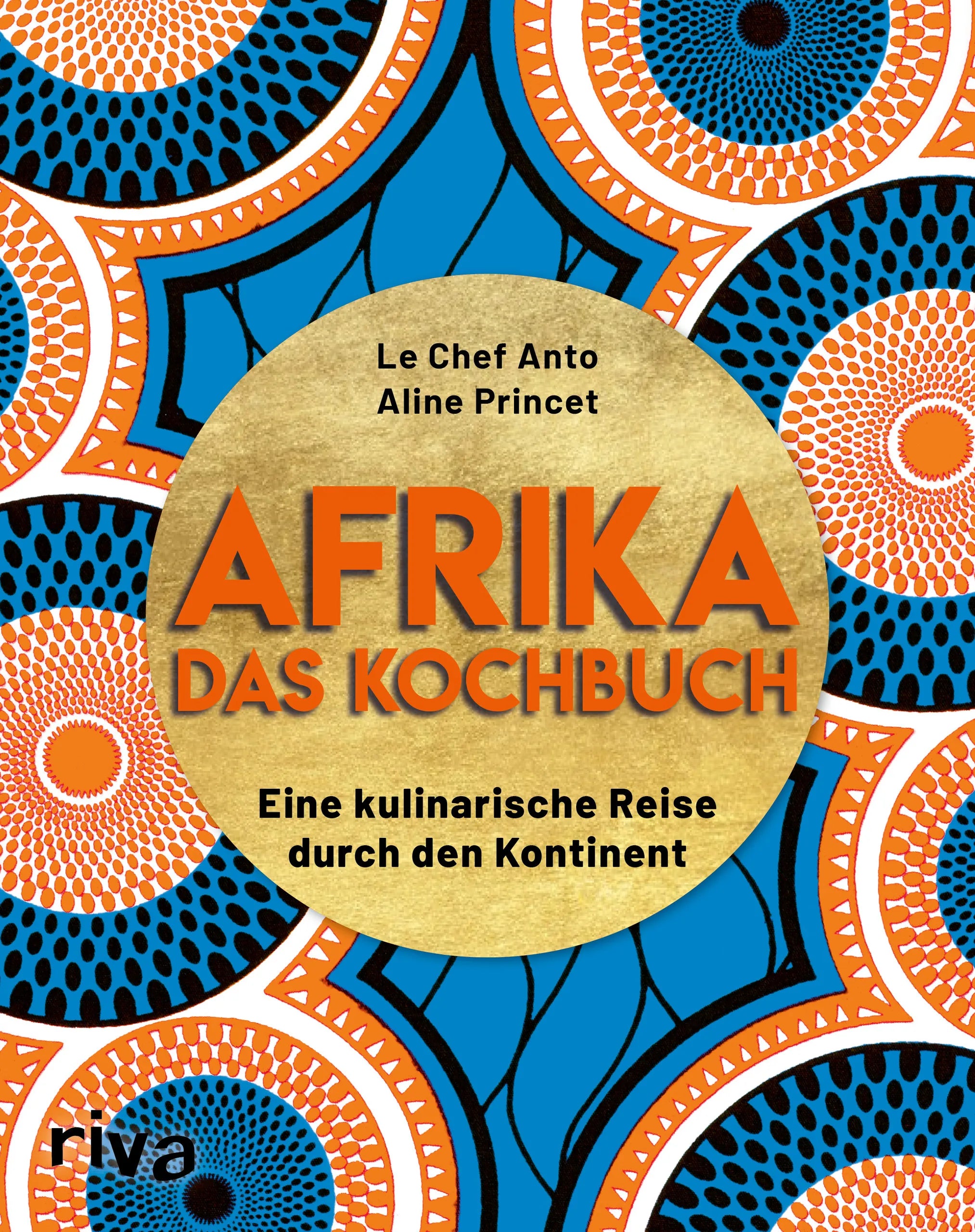 Buchcover von 'Afrika – Das Kochbuch' - Gebundene Ausgabe von Le Chef Anto