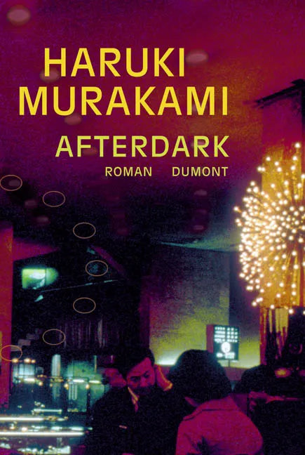 Buchcover von 'Afterdark' - Gebundene Ausgabe von Haruki Murakami