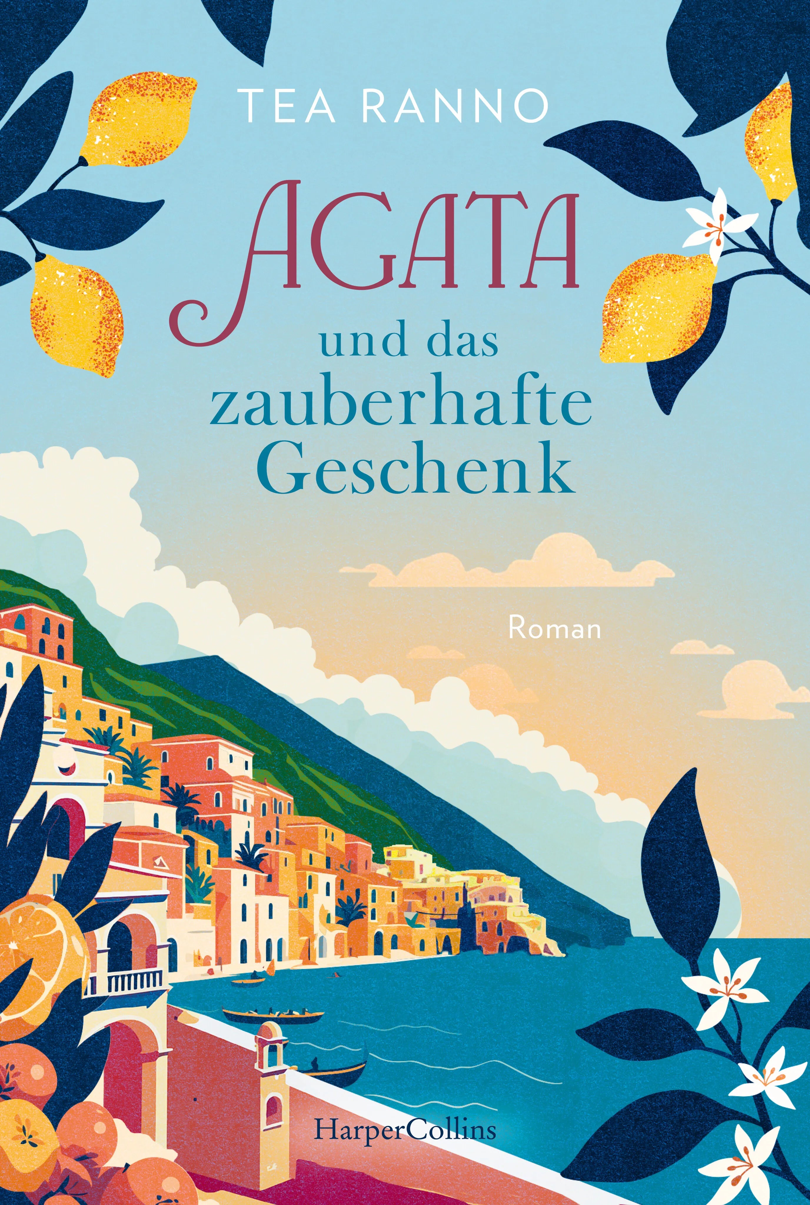 Buchcover von 'Agata und das zauberhafte Geschenk' - Taschenbuch von Tea Ranno