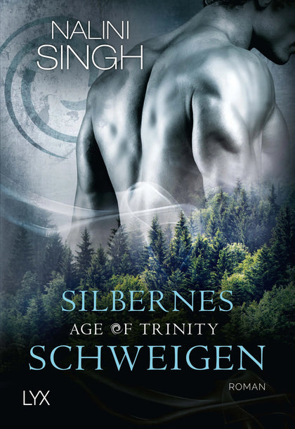 Buchcover von 'Age of Trinity - Silbernes Schweigen' - Taschenbuch von Nalini Singh