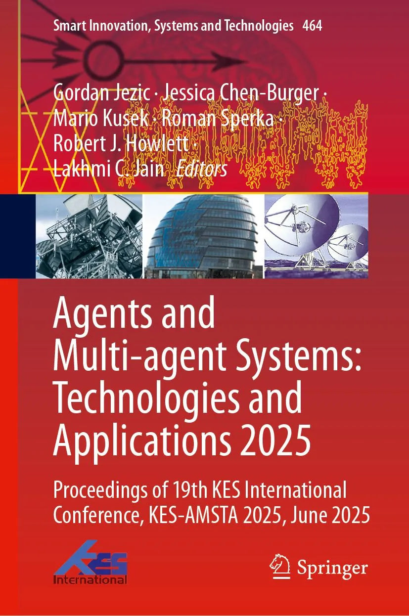 Cover: Agents and Multi-agent Systems: Technologies and Applications 2025 (E-Book) von Gordan Jezic