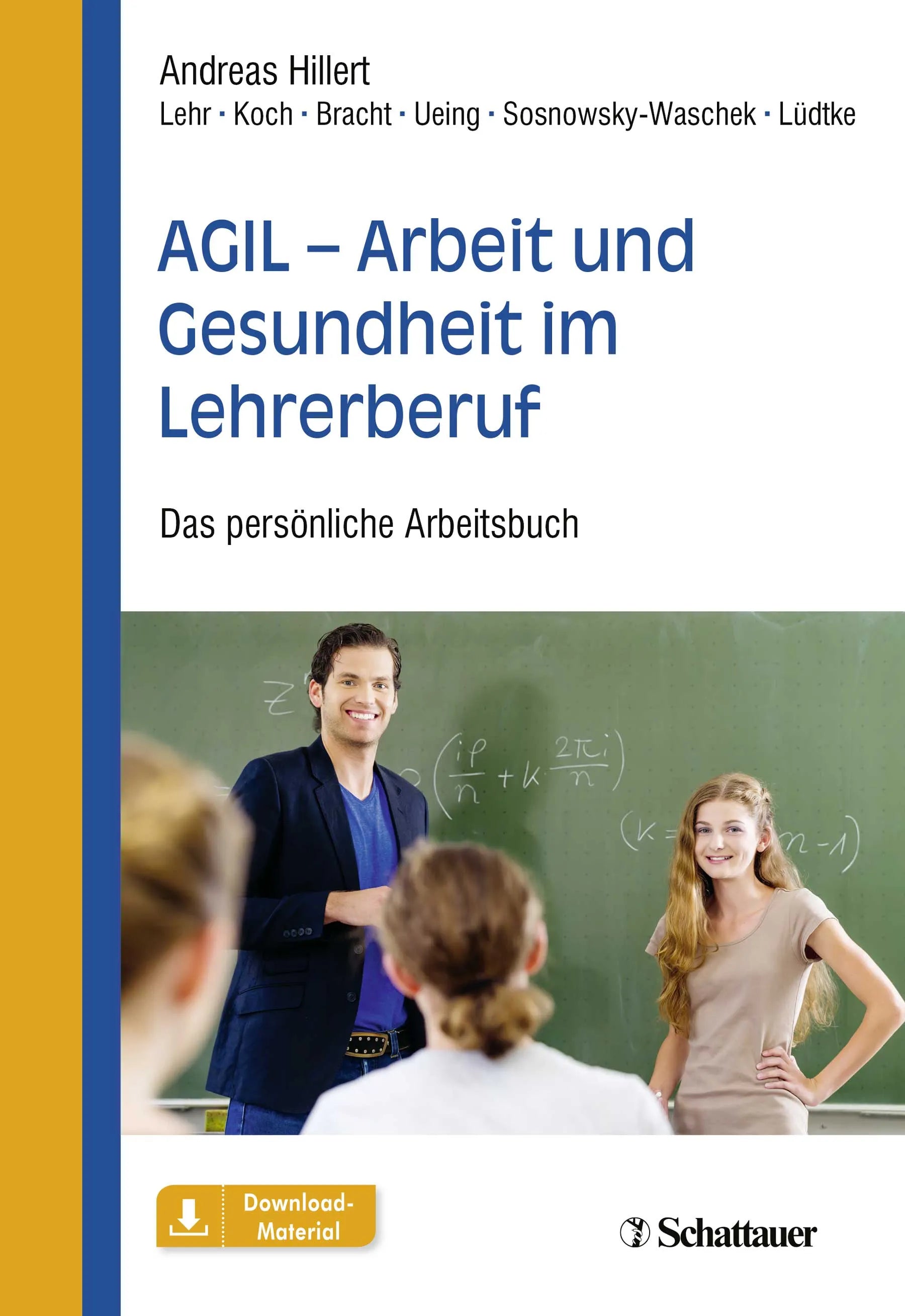 Buchcover von 'AGIL - Arbeit und Gesundheit im Lehrerberuf' - Paperback von Andreas Hillert