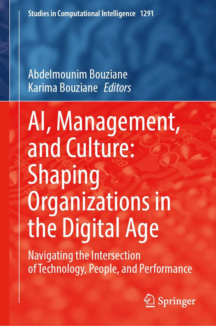 Cover: AI, Management, and Culture: Shaping Organizations in the Digital Age (E-Book) von Abdelmounim Bouziane