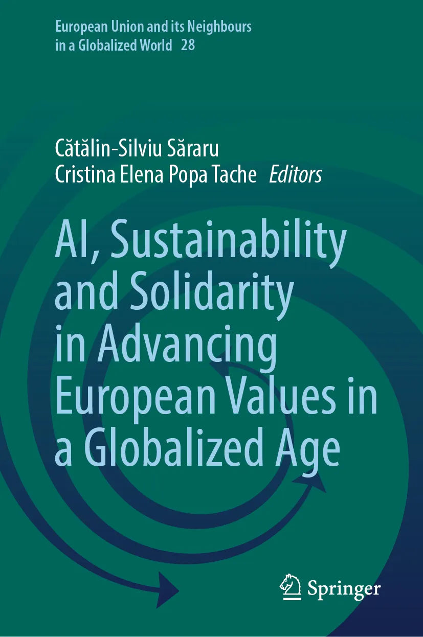 Cover: AI, Sustainability and Solidarity in Advancing European Values in a Globalized Age (E-Book)