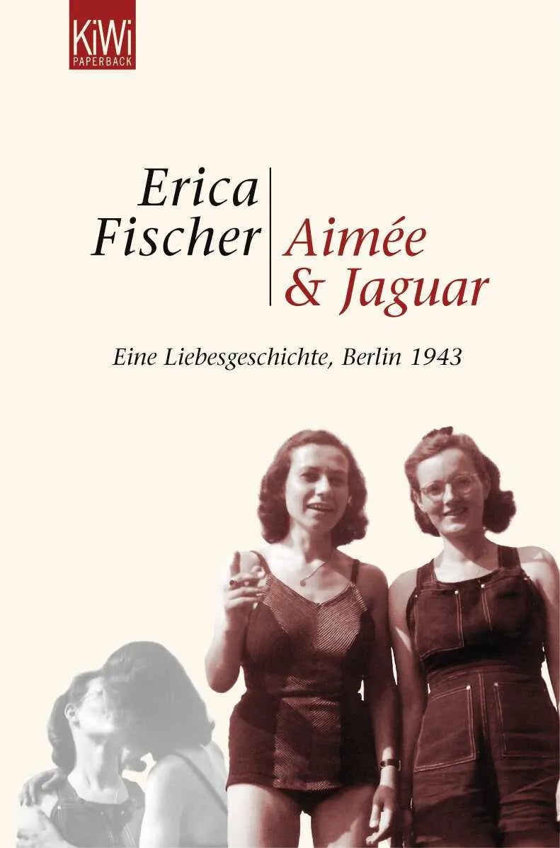 Buchcover von 'Aimée und Jaguar' - Taschenbuch von Erica Fischer