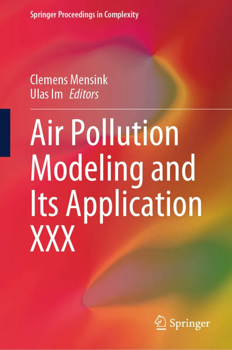 Cover: Air Pollution Modeling and Its Application XXX (E-Book) von Clemens Mensink