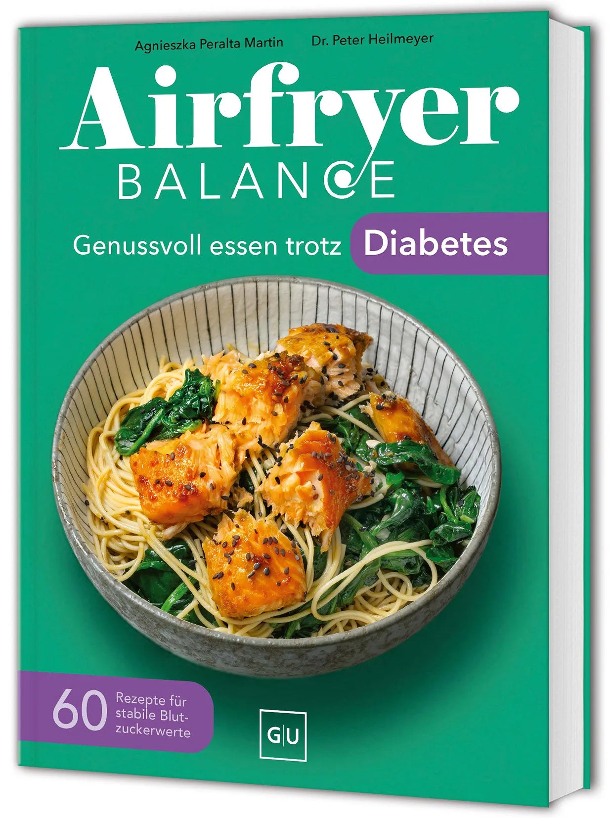 Cover: Airfryer Balance – Genussvoll essen trotz Diabetes (Hardcover) von Agnieszka Peralta Martin