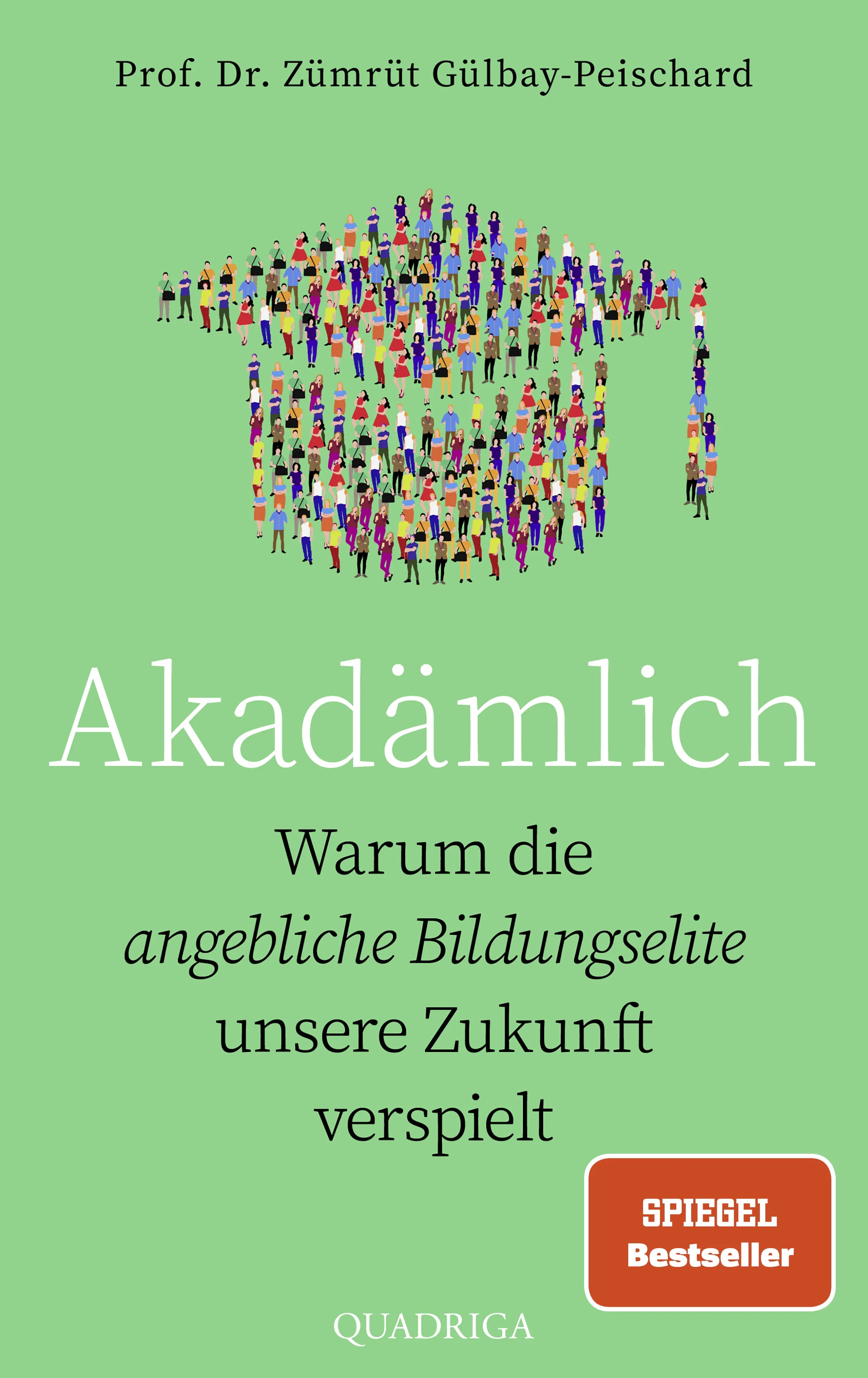 Buchcover von 'Akadämlich' - Gebundene Ausgabe von Zümrüt Gülbay-Peischard