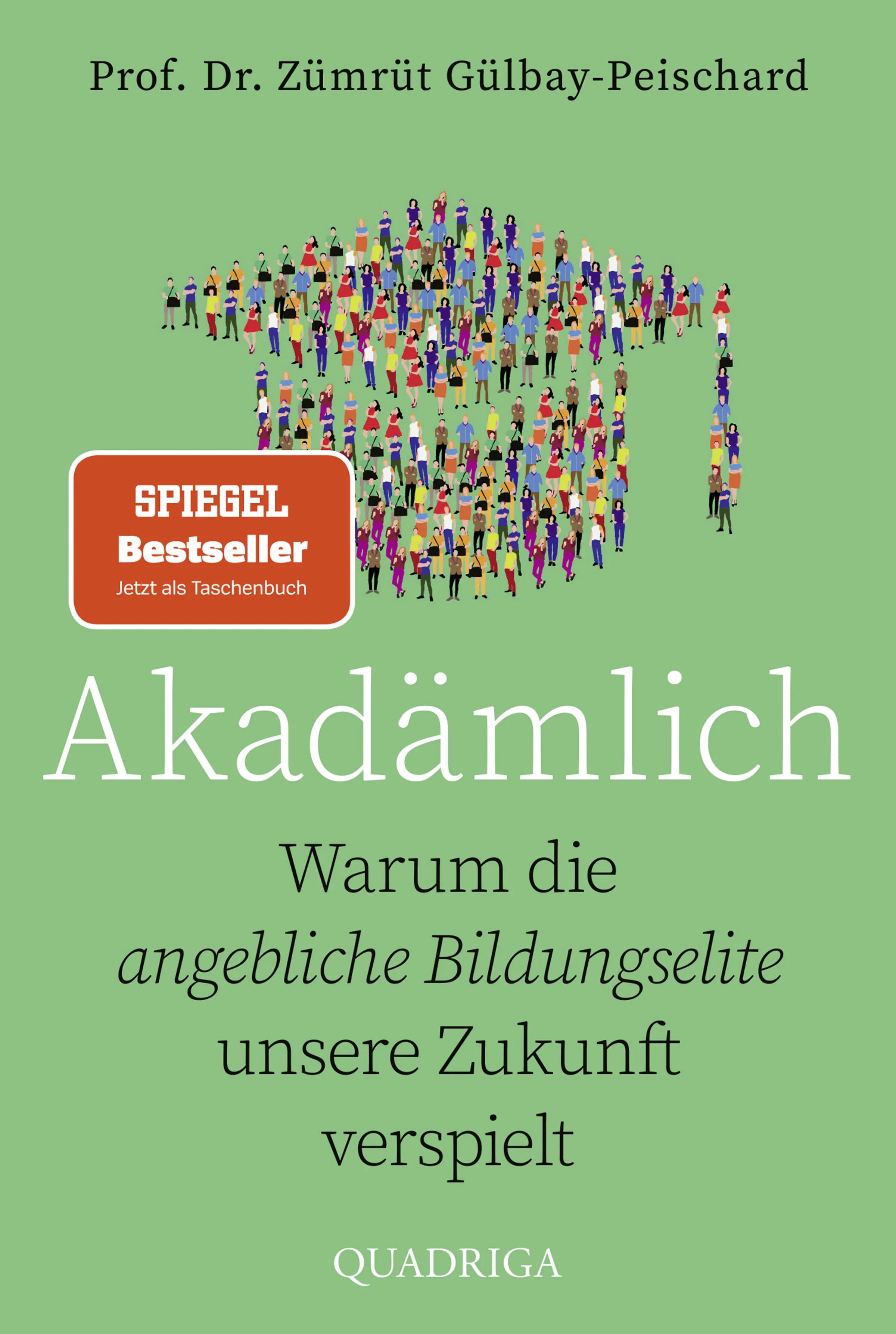Cover: Akadämlich (Taschenbuch) von Zümrüt Gülbay-Peischard