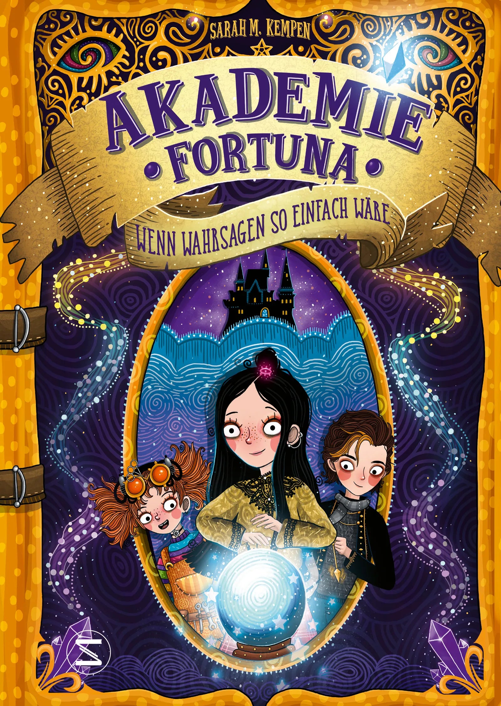 Buchcover von 'Akademie Fortuna - Wenn Wahrsagen so einfach wäre' - Gebundene Ausgabe von Sarah M. Kempen