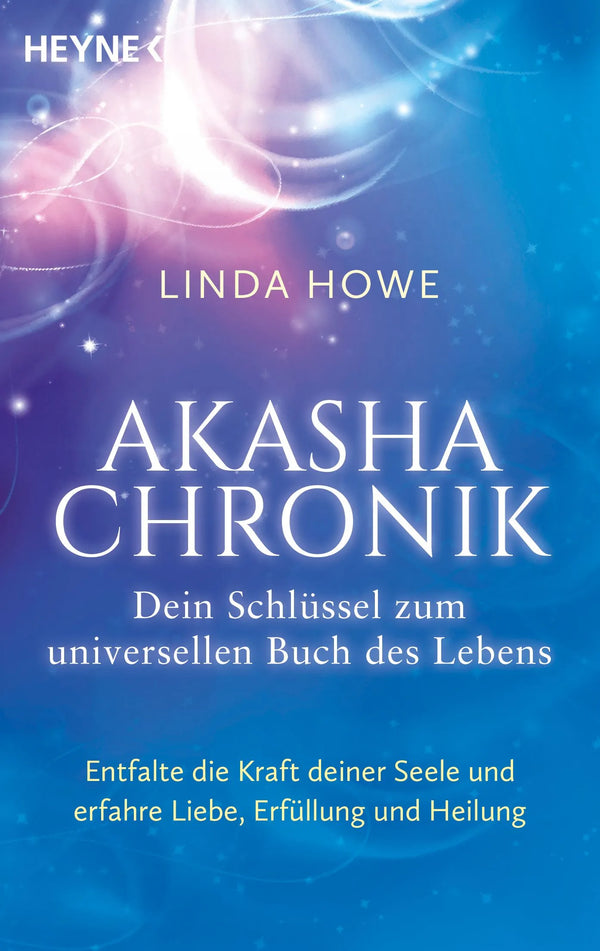 Akasha-Chronik – Dein Schlüssel zum universellen Buch des Lebens
