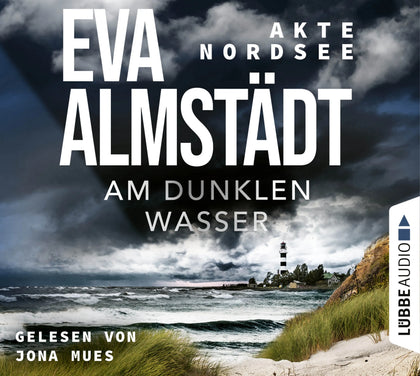 Buchcover von 'Akte Nordsee - Am dunklen Wasser' - Hörbuch (CD) von Eva Almstädt