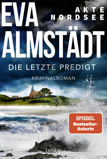 Buchcover von 'Akte Nordsee - Die letzte Predigt' - Taschenbuch von Eva Almstädt