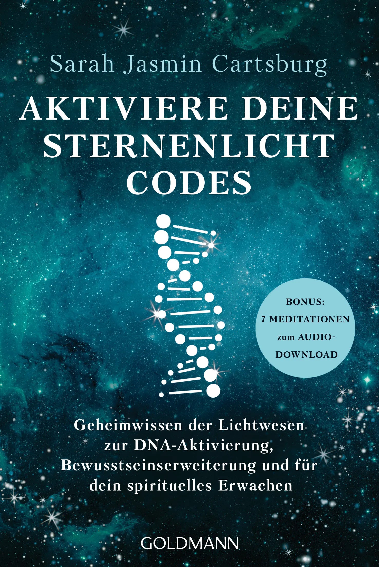 Cover: Aktiviere deine Sternenlicht-Codes (E-Book) von Sarah Jasmin Cartsburg