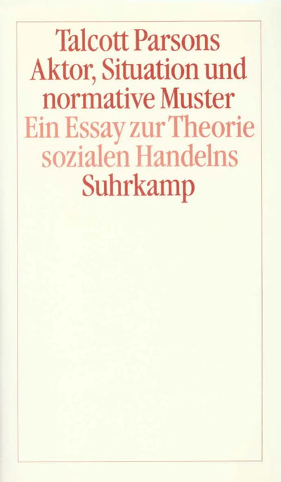 Aktor, Situation und normative Muster