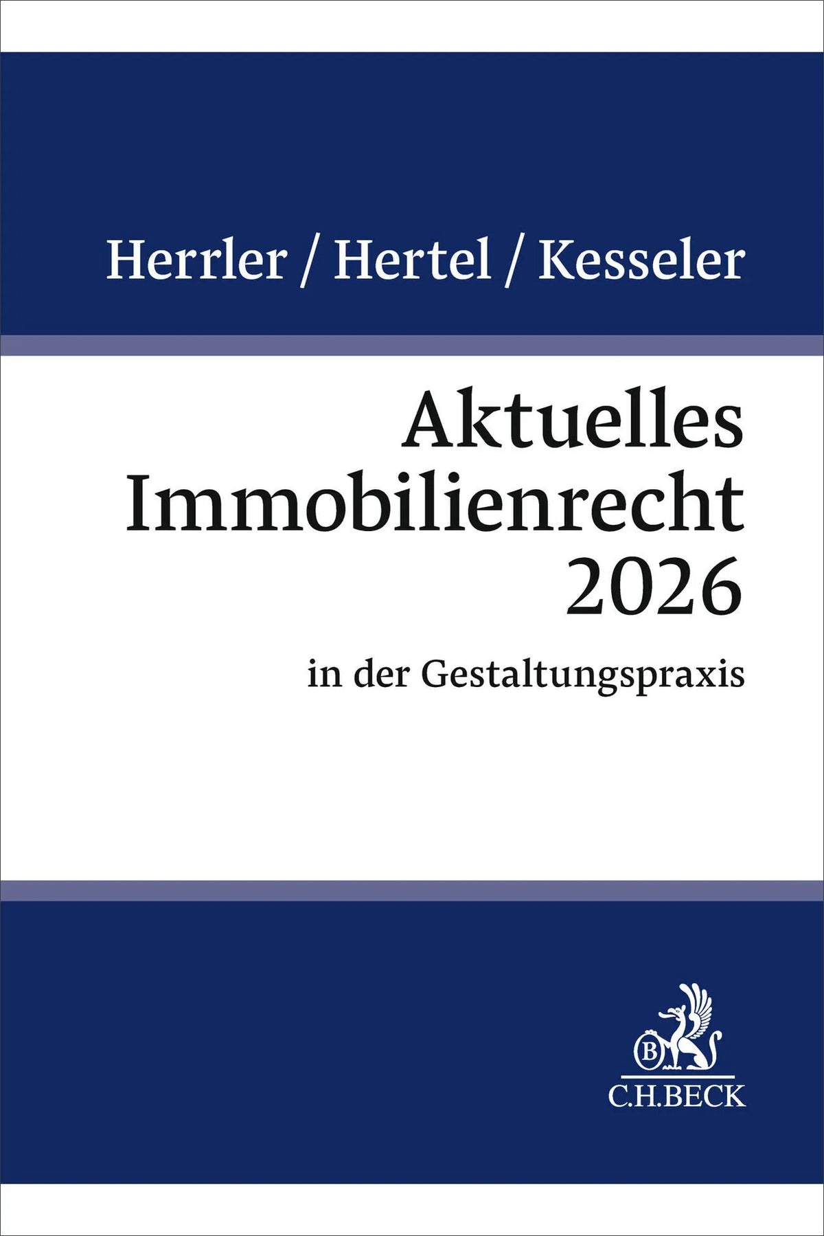 Cover: Aktuelles Immobilienrecht 2026 (Taschenbuch) von Sebastian Herrler