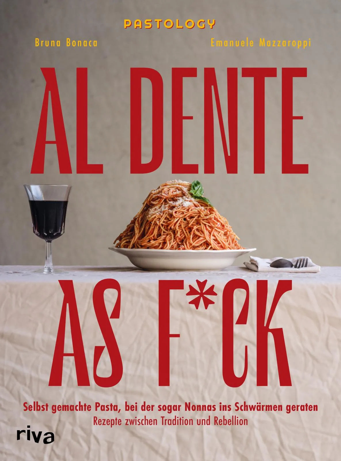 Cover: Al Dente As F*ck (Hardcover) von Bruna Bonaca