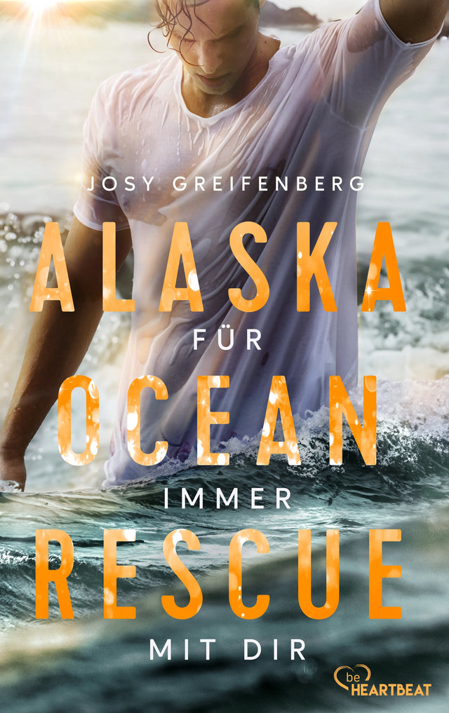 Cover: Alaska Ocean Rescue - Für immer mit dir (E-Book) von Josy Greifenberg