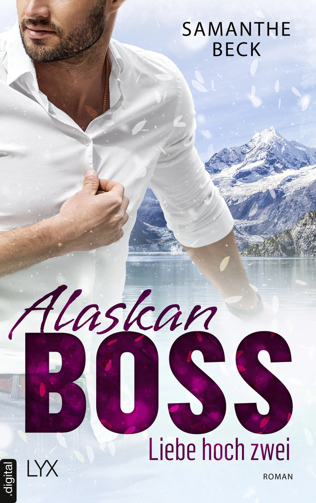 Cover: Alaskan Boss - Liebe hoch zwei (E-Book) von Samanthe Beck
