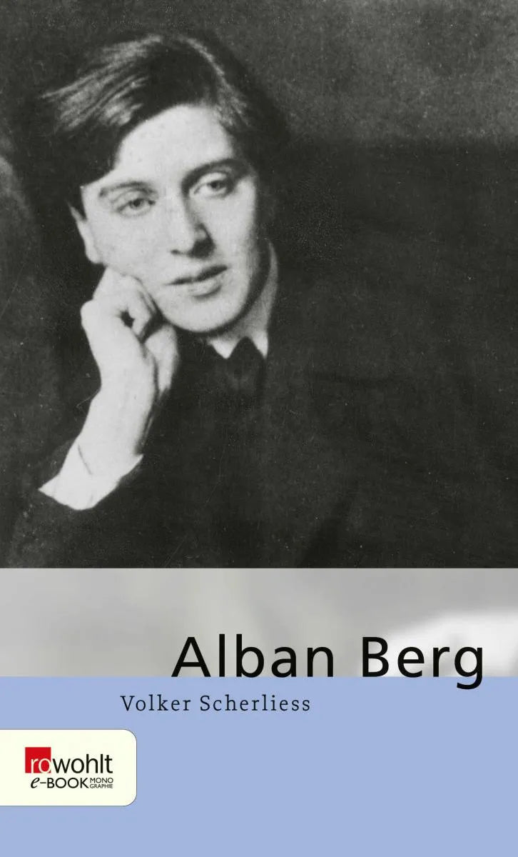 Cover: Alban Berg (E-Book) von Volker Scherliess