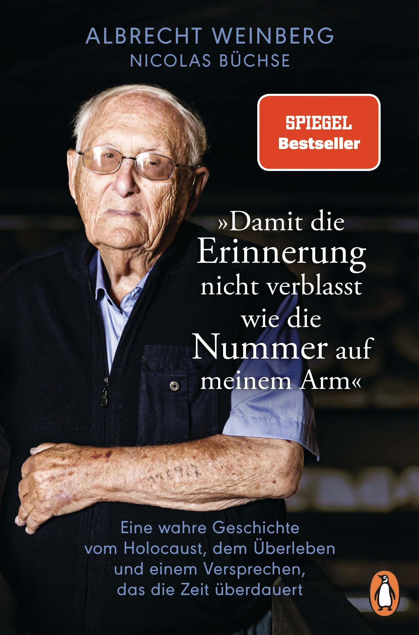 Cover: Albrecht Weinberg - »Damit die Erinnerung nicht verblasst wie die Nummer auf meinem Arm« (E-Book) von Nicolas Büchse