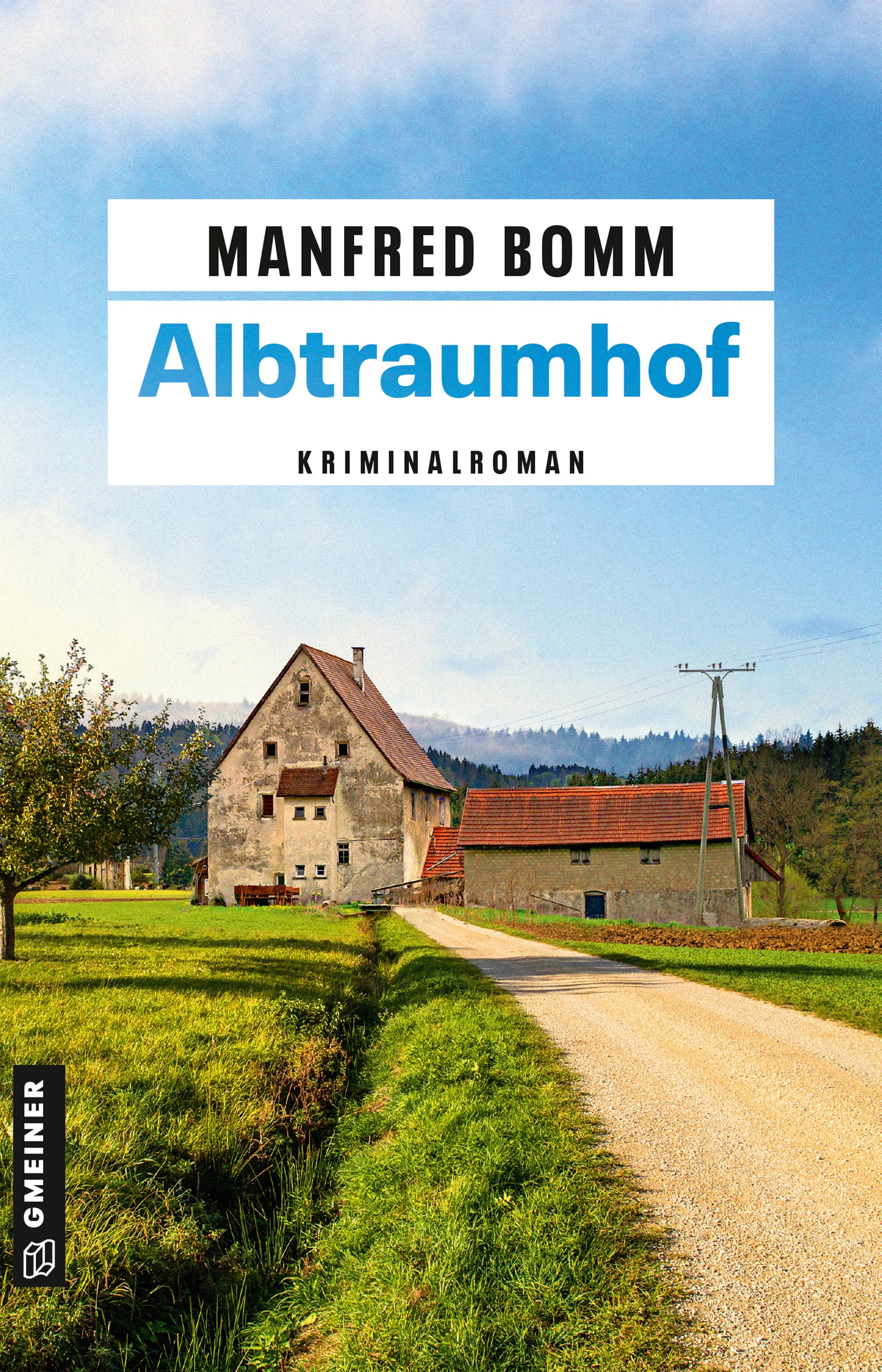 Cover: Albtraumhof (E-Book) von Manfred Bomm