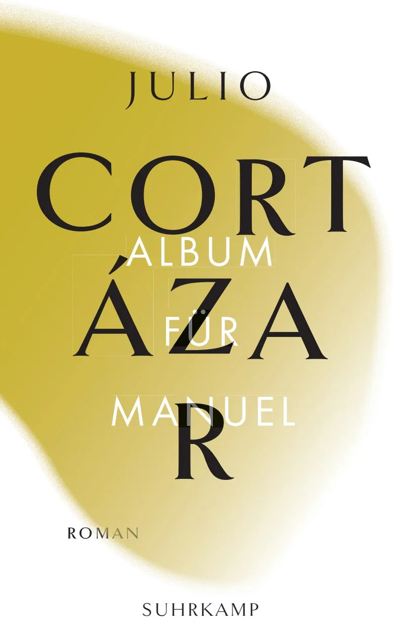 Buchcover von 'Album für Manuel' - Taschenbuch von Julio Cortázar
