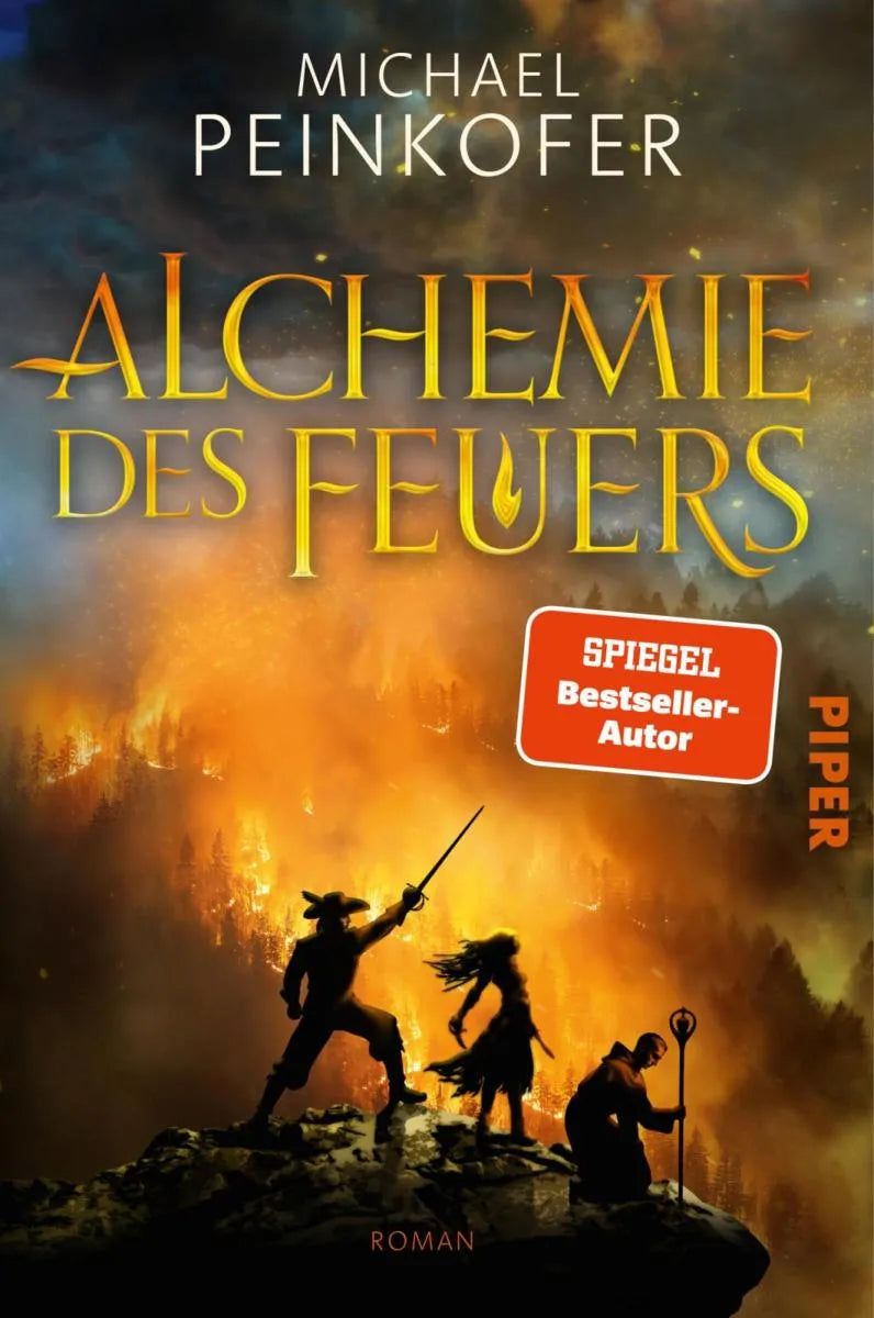 Cover: Alchemie des Feuers (E-Book) von Michael Peinkofer