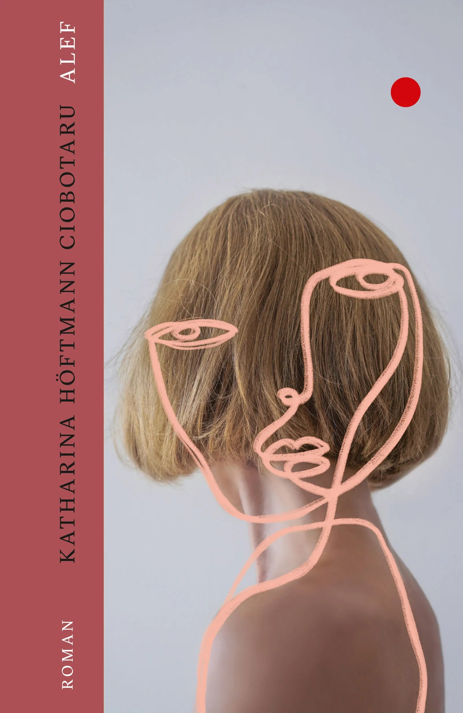 Buchcover von 'Alef' - Gebundene Ausgabe von Katharina Höftmann Ciobotaru