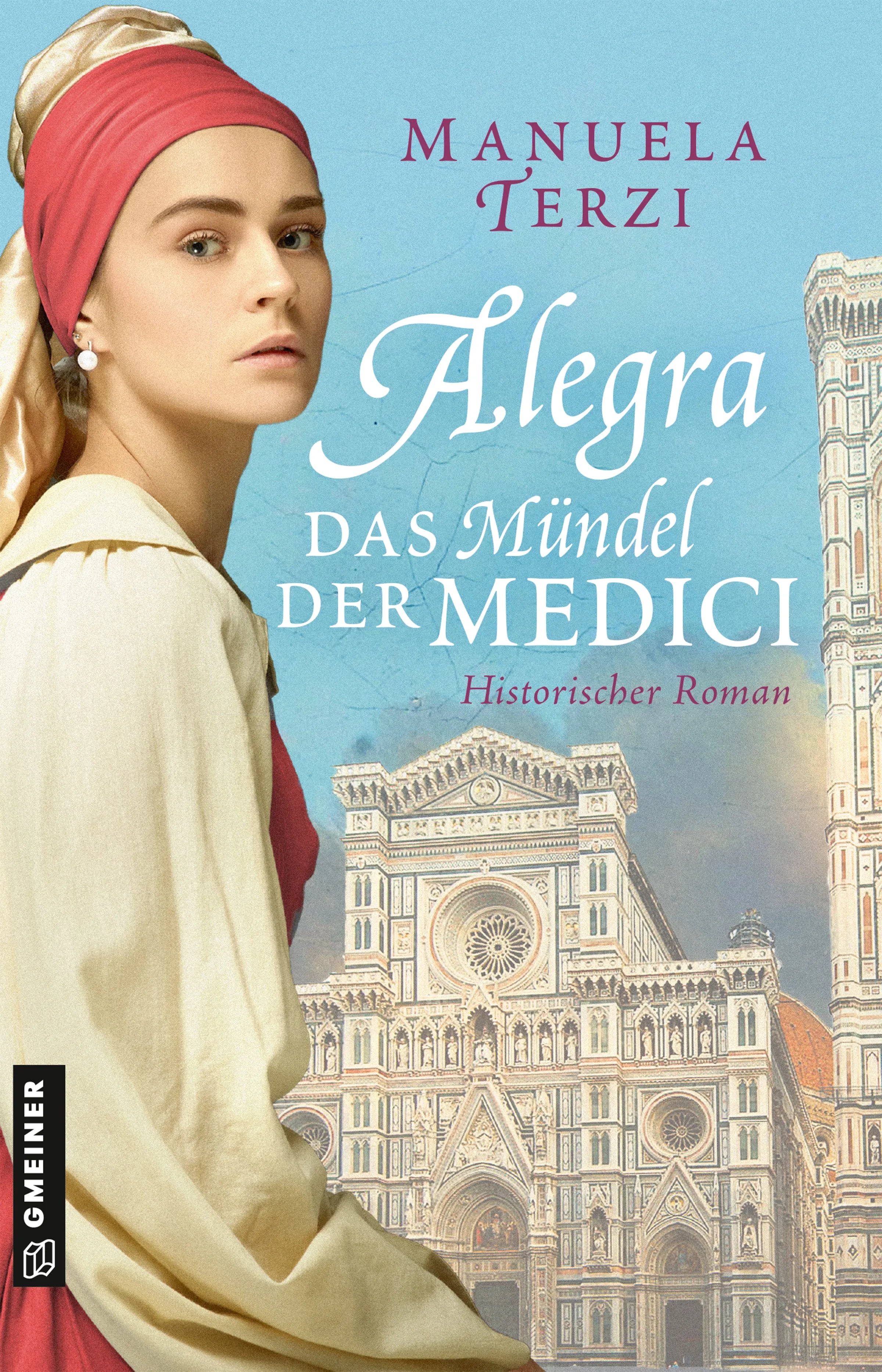 Cover: Alegra - Das Mündel der Medici (E-Book) von Manuela Terzi
