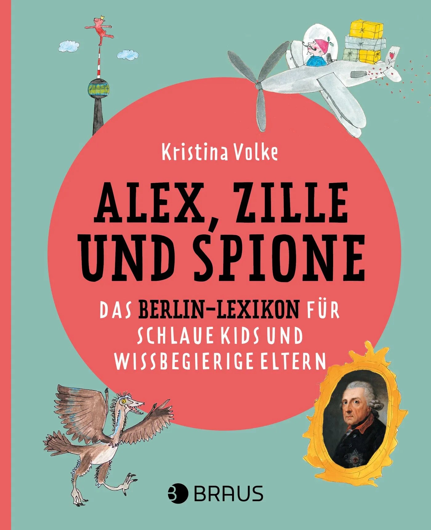 Buchcover von 'Alex, Zille und Spione' - Paperback von Kristina Volke